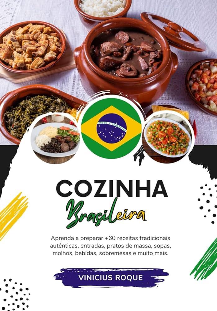 Descubra o Sabor da Cozinha Brasileira